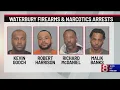 Multiple arrests made in Waterbury drug bust