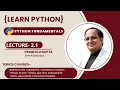 Understanding Python Basics Indentation Variables Static Dynamic Typing Keywords and more