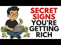 11 SIGNS You re Secretly Getting RICH Even if You Don t Feel It