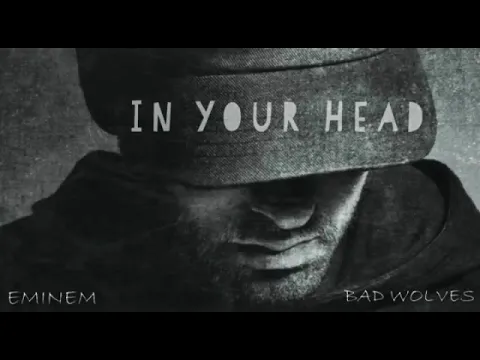 Download MP3 In Your Head (Zombie) Eminem ft. Bad Wolves (Remix)