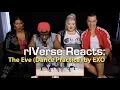 Download Lagu rIVerse Reacts: The Eve by EXO - Dance Practice Reaction
