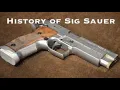 The History of Sig Sauer
