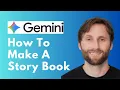 How to Make a Storybook with Google Gemini in Minutes Full Guide 2026
