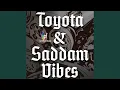 Download Lagu Toyota \u0026 Saddam Vibes (Full Track)