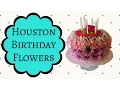 Houston Flowers Delivery Birt ay Arrangements