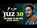Download Lagu Golden Voice Quran Recitation | Juz 30 (Juz Amma) Full | Beautiful \u0026 Emotional Tilawah