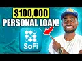 100 000 SoFi Personal Loan Review 2026 Step by Step