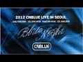 Download Lagu CNBLUE Blue Night LIVE concert 2012 Full HD + Special Making Film (Rus Sub) DVD