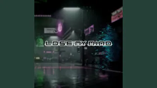 lose my mind