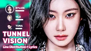 ITZY TUNNEL VISION Line Distribution Lyrics Karaoke PATREON REQUESTED 