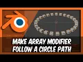 Blender Tutorial How To Make Array Modifier Follow A Circle Path Blender