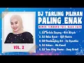 Download Lagu DJ TARLING PILIHAN PALING ENAK VOL.2