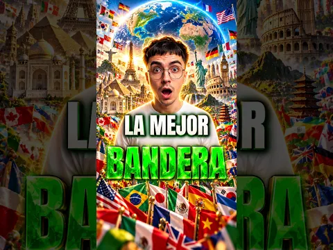 La Mejor Bandera del Mundo