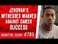 Download Lagu Jehovah's Witnesses warned against career success