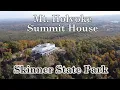 Mt Holyoke Summit House II Skinner State Park II Beauty of Life