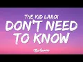 Lagu The Kid LAROI - SHE DON'T NEED TO KNOW (Lyrics)