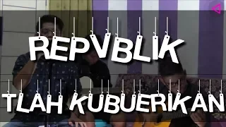 repvblik tlah kuberikan cover awaktigo