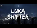 Download Lagu SHIFTER - LUKA (LIRIK)
