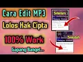 Download Lagu CARA EDIT LAGU LOLOS HAK CIPTA|| Lolos Copyright