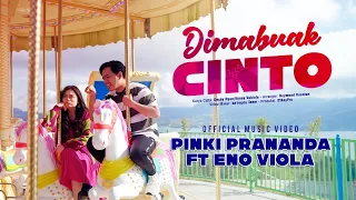 eno viola ft pinki prananda dimabuak cinto official musik video 