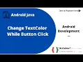 Change Text Color While Button Click Android Development Android Studio Android Java AtrixDev