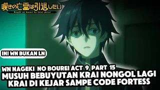 musuh bebuyutan krai nongol lagi nageki no bourei vol 9 part 15
