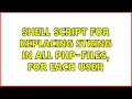 Shell script for replacing string in all PHP-files for each user