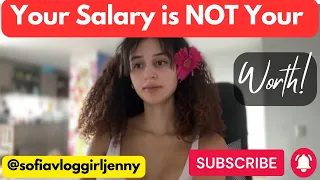 your salary is not your worth sofia vlog girl trending cute fashion lifestyle salary