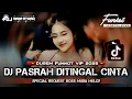 Download Lagu DUGEM FUNKOT VIP 2025 DJ PASRAH DITINGGAL CINTA SPECIAL REQUEST BOS MUDA MELDY @FDJNADAATIKAH 