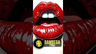 BAMBEGA Губы SUNO AI 