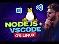 How to Install Node js VS Code on Linux Step-by-Step Guide
