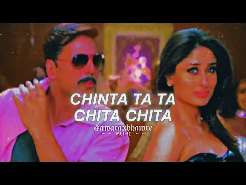 Download MP3 chinta ta ta chita chita (slowed + reverb) LoFi | rowdy rathore | mika singh / wajid ali
