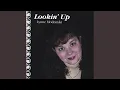 Download Lagu Lookin' Up