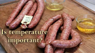 What happens when you don t pay attention to temperature when making sausage