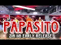 Download Lagu PAPASITO || ZIN 118 || EARLY RELEASE || ZUMBA || TROPICAL FUSION || ZIN RICKY