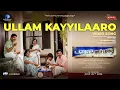 Ullam Kayyilaaro Video Song | Panchayat Jetty | Salim Hassan | Manikandan Pattambi | Ranjin Raj