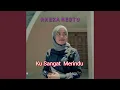 KU SANGAT MERINDU