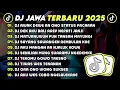 DJ JAWA TERBARU 2025 FULL BASS 🎧 DJ AWAK DEWE RA ONO STATUS PACARAN 🎶 DJ DEK AKU BALI AREP NEPATI 