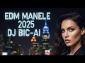 Download Lagu  EDM ✨️Manele ✨️Trapanele 2025 ✨️ Festival Hit Mix✨️ DJ BIC-AI