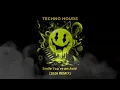 Marie Vaunt - Smile You're On Acid _REMIX by TECHNO HOURS