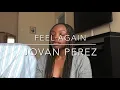 Download Lagu feel again - Jovan Perez (cover)