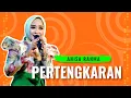 Download Lagu Pertengkaran - Anisa Rahma Feat New Revata