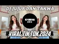 Download Lagu DJ JUJUR DAN TAKWA VIRAL TIKTOK 2024