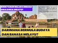 Download Lagu #31: Darimana Asal Budaya dan Bahasa Melayu? Semenanjung Malaya atau Sumatra? Sriwijaya adalah kunci