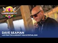 Lagu Dave Seaman - Live from the Luminosity Beach Festival 2022 #LBF22