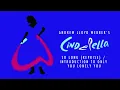 Andrew Lloyd Webber’s Cinderella - So Long Reprise / Intro To Only You Lonely You (Official Audio)