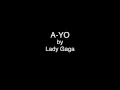 Lady Gaga - A-YO Karaoke