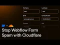 Stop Webflow Form Spam with Cloudflare