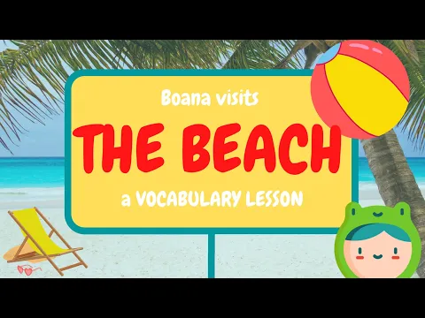 Download MP3 New words! BEACH Vocabulary | Fun English Lesson for ESL, ELL, Kids