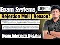 🔥EPAM Rejection Mail! | Reason? | 2025 BATCH Remaining Hiring? | EPAM Off-Campus Interview Updates